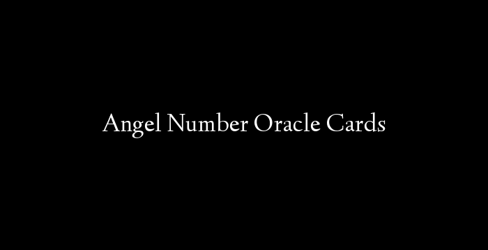 Angel Number Oracle Cards